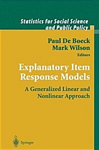 Explanatory Item Response Models: A Generalized Linear and Nonlinear Approach (Paperback, Softcover Repri)