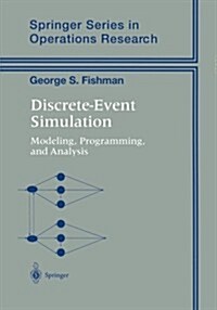 Discrete-Event Simulation: Modeling, Programming, and Analysis (Paperback, Softcover Repri)