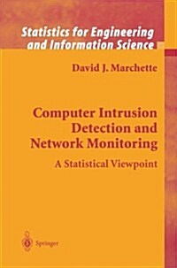 Computer Intrusion Detection and Network Monitoring: A Statistical Viewpoint (Paperback, Softcover Repri)