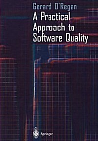 A Practical Approach to Software Quality (Paperback)