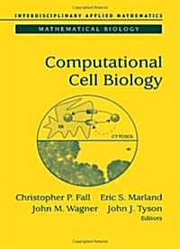 Computational Cell Biology (Paperback, Softcover Repri)