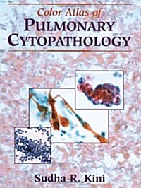 Color Atlas of Pulmonary Cytopathology (Paperback)