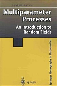 Multiparameter Processes: An Introduction to Random Fields (Paperback)