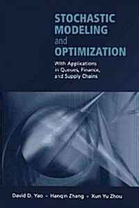 Stochastic Modeling and Optimization: With Applications in Queues, Finance, and Supply Chains (Paperback, Softcover Repri)