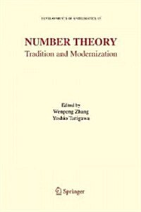 Number Theory: Tradition and Modernization (Paperback)