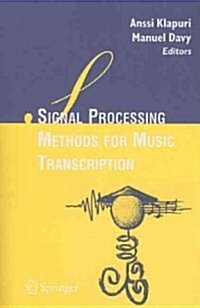 Signal Processing Methods for Music Transcription (Paperback)