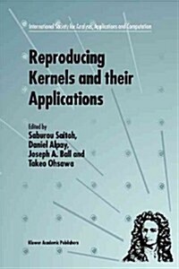Reproducing Kernels and Their Applications (Paperback)