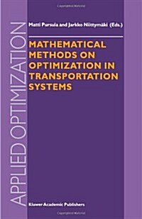 Mathematical Methods on Optimization in Transportation Systems (Paperback)