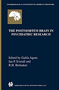 The Postmortem Brain in Psychiatric Research (Paperback)