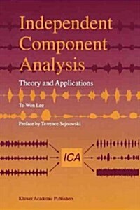 Independent Component Analysis: Theory and Applications (Paperback)