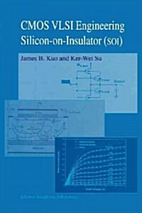 CMOS VLSI Engineering: Silicon-On-Insulator (Soi) (Paperback, Softcover Repri)