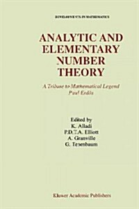 Analytic and Elementary Number Theory: A Tribute to Mathematical Legend Paul Erdos (Paperback)