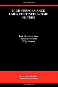 High-Performance CMOS Continuous-Time Filters (Paperback)