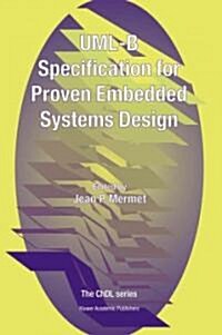Uml-b Specification for Proven Embedded Systems Design (Paperback)