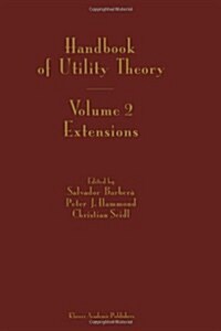 Handbook of Utility Theory: Volume 2 Extensions (Paperback)