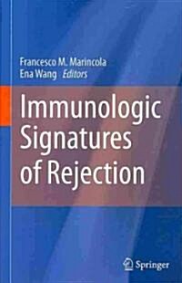 Immunologic Signatures of Rejection (Hardcover, 1st)