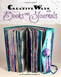 Creative Ways With Books & Journals (Paperback)