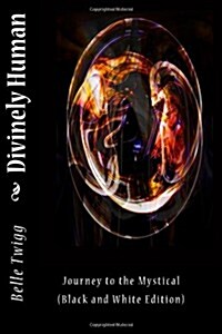 Divinely Human (Paperback)