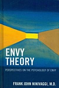 Envy Theory: Perspectives on the Psychology of Envy (Hardcover)