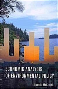 Economic Analysis of Environmental Policy (Paperback)