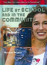 Life at School and in the Community (Library Binding)