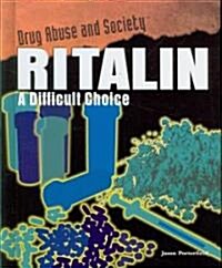 Ritalin (Library Binding)