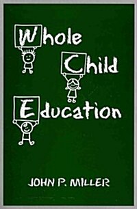 Whole Child Education (Paperback)