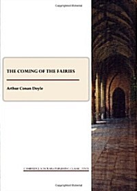 The Coming of the Fairies (Paperback)