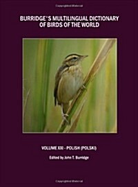 Burridges Multilingual Dictionary of Birds of the World (Hardcover)