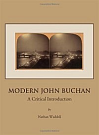 Modern John Buchan : A Critical Introduction (Hardcover)
