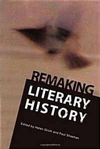 Remaking Literary History (Hardcover)