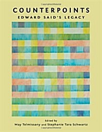 Counterpoints : Edward Saids Legacy (Hardcover, New ed)