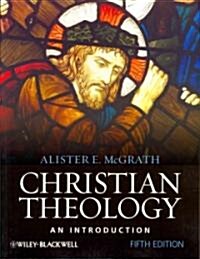 Christian Theology : An Introduction (Paperback, 5 Rev ed)