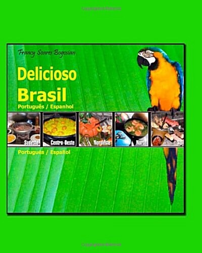 Delicioso Brasil Portugues / Espanhol (Paperback)
