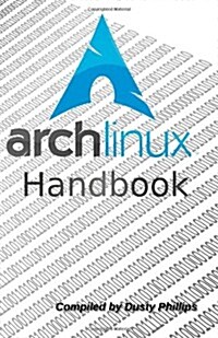 Arch Linux Handbook (Paperback)