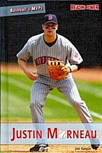 Justin Morneau (Library Binding)