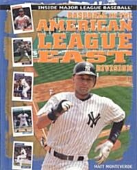 Baseball in the American League East Division (Library Binding)