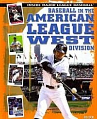 Baseball in the American League West Division (Library Binding)