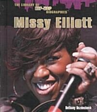 Missy Elliott (Library Binding)
