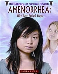 Amenorrhea (Library Binding)