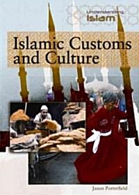 Islamic Customs and Culture (Library Binding)