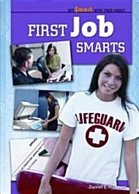 First Job Smarts (Library Binding)