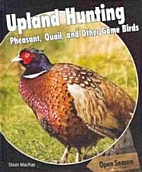 Upland Hunting (Library Binding)