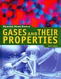 Gases and Their Properties (Library Binding)