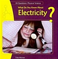 What Do You Know about Electricity? (Paperback)