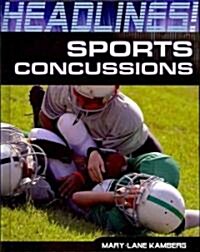 Sports Concussions (Library Binding)