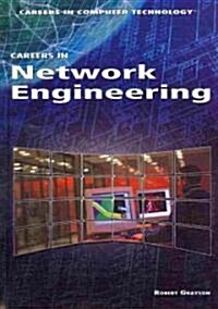 Careers in Network Engineering (Library Binding)