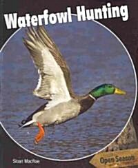Waterfowl Hunting (Paperback)