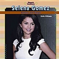 Selena Gomez (Library Binding)