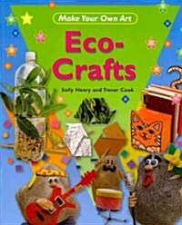 Eco-Crafts (Paperback)